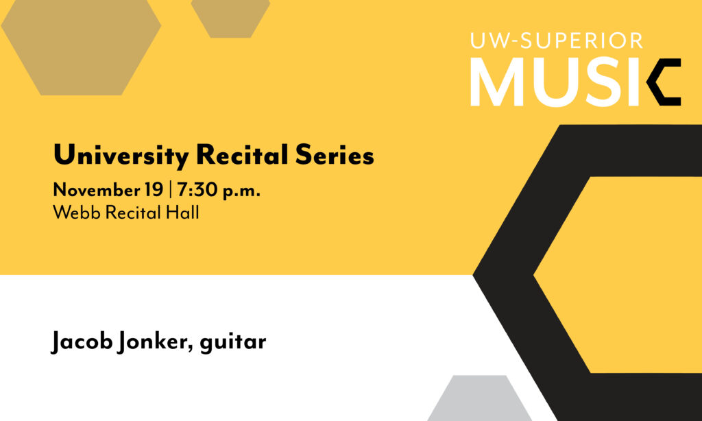 'University Recital Series' on November 19, at 7:30 pm in Webb Recital Hall by guitarist Jacob Jonker
