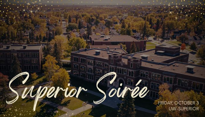 Aerial view of a university campus with autumn trees, large brick buildings, and scattered houses. Text overlay reads Superior Soirée and Friday, October 3, UW-Superior with gold confetti decoration at the top.