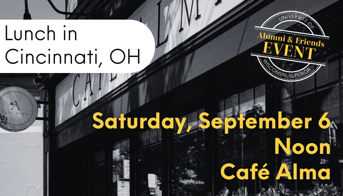 Black and white photo of Café Alma storefront. Text reads: Lunch in Cincinnati, OH. Alumni & Friends Event. Saturday, September 6, Noon, Café Alma. Alumni event logo appears in corner.