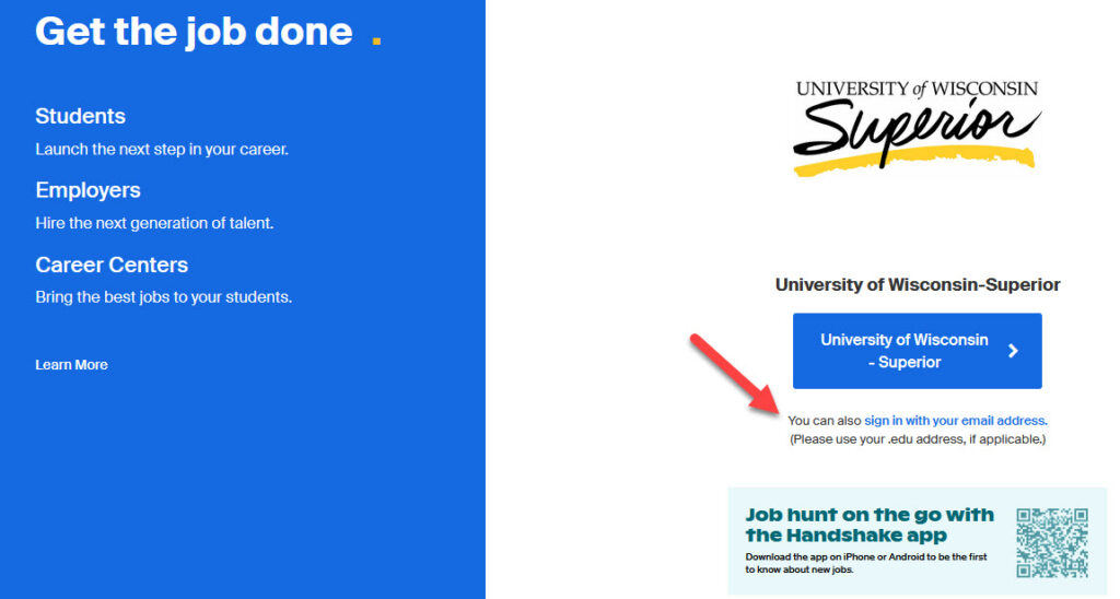 Arrow point to "Sign in with your email address" underneath the University of Wisconsin-Superior button.